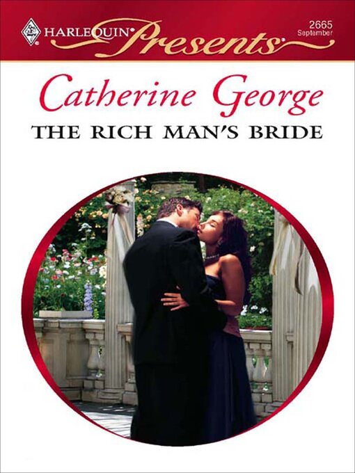 Title details for The Rich Man's Bride by Catherine George - Available